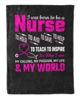 Nurse Day I Was Born To Be A Nurse To Hold To Aid To Save To Help To Teach To Inspire