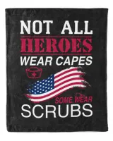 Nurse Day Not All Heroes Wear Capes Some Wear Scrubs