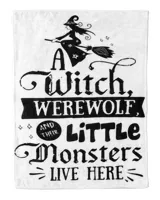 A witch, werewoft and their little monsters live here Funny halloween quote