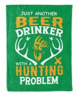 Hunting Just Another Beer Drinking With A Hunting Problem