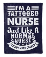 I'm A Tattooed Nurse Just Like A Normal Nurse Except Much Cooler