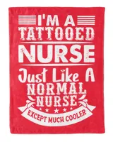 I'm A Tattooed Nurse Just Like A Normal Nurse Except Much Cooler