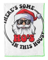 There's Some Ho's In This House Santa Claus Face Ho Ho Ho