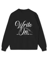 Write On Author Writer Novelist Writing