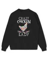 CRAZY Chicken Lady Funny Chicken Lovers