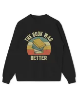 The Book Was Better Shirt Funny Reading Retro Book Lover
