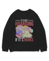 Funny Hoarder Book Reading Lover Bookworm Librarian Hoarding