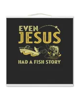 Even Jesus Had A Fish Story