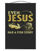 Even Jesus Had A Fish Story