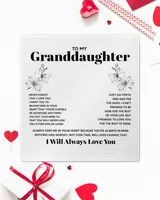 To my granddaughter I Love You