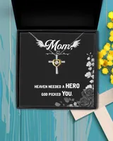 Heaven needed a hero - mom