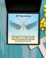 In loving memory... Those we love don’t go away