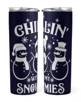 Chillin With My Snowmies Skinny Tumbler