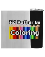 Adult Coloring Book Gift Id Rather Be Coloring Color Pencil