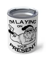 Funny Christmas Magic Mug, I'm Laying On Your Present Santa Claus