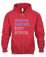 Write drunk edit sober funny writer blogger gift