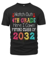 Watch Out 4th Grade Here I Come Future Class 2032