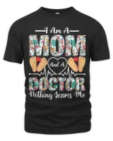 I’m Mom And Doctor Surgeon Medical Doctors Surgery Graphic