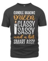 Classy Sassy and a bit smart assy. Candle Making