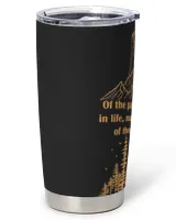 Of the paths you take a life, make sure a few of them are dirt hiking tumbler