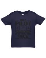 I'm a pilot of course I'm crazy do you think a sane person would love this job so much Infant Jersey T-Shirt navy 
