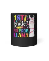 1st Grade No Prob-Llama Teacher Student First Day Of School T-Shirt Black Mug black 11oz