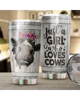 Just a Girl Who Loves Cows Full Printed Stainless Steel Tumbler (20oz) white 20oz
