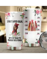 I May Look Calm But In My Head I've Pecked You 3 Times Chicken Flower Full Printed Stainless Steel Tumbler (20oz) white 20oz