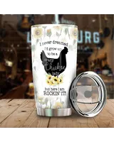 I Never Dreamed I'd Grow Up To Be A Crazy Chicken Lady Sunflower Full Printed Stainless Steel Tumbler (20oz) white 20oz