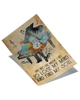And in to the music i get to lose my mind and find my soul Wall Decor Artwork Print Poster Wall Art Print Home Decor Vintage Satin Portrait Poster (32x48in) white 32x48in
