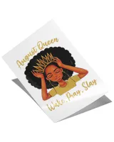 Womens August Birthday August Queen Afro Black Girl Melanin