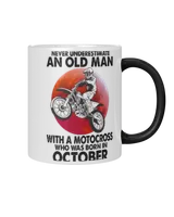 Never Underestimate An Old Man With Motocross October Magic Mug black 11oz