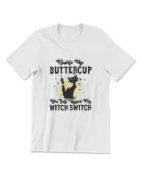 Cat Buckle Up Buttercup You Just Flipped My Witch Switch T-Shirt (9) Men's Premium Tshirt white s