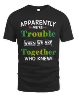 Apparently we're trouble Men's Standard T-Shirt black s