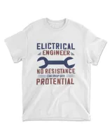 Electrical Engineer No Resistance Can Drop Our Protential Engineer T-Shirt Men's Standard T-Shirt white s