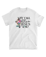 Why Yall Trying To Test The Jesus Men's Standard T-Shirt white s