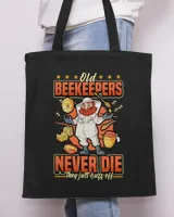 Bee Beekeeping Old Beekeeper Never Die They Just Buzz Off Beekeeper