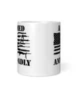Armed And Dadly USA Flag Funny Deadly Father For Fathers Day White Mug white 11oz