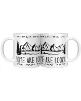 Not all Who Wander Are Lost Some Are Looking For Cool Rocks White Mug white 11oz