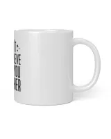 I Don't Believe In You Either White Mug white 11oz
