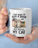 I Just Want To Read A Book And Next To It Is My Cat T-Shirt White Mug white 11oz