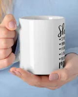 She is Mom, Funny She is Strong Brave Fearless Beautiful Lovely Mom Mother's Day White Mug white 11oz