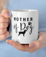 Mother Of Dog    Dog Lovers Artwork T-Shirt White Mug white 11oz