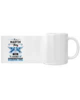 It's a Martin thing you wouldn't understand White Mug white 11oz