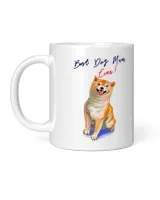Shiba inu dog, best dog mum ever, best mom ever White Mug white 11oz
