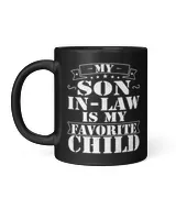 My Son-in-Law is My Favorite Child Ceramic Mug, Funny Mother In Law Coffee Mug, Gift For Mother-in-Law or Father in-Law Birthday Black Mug 11oz black 11oz