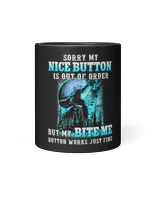Sorry My Nice Button Is Out Of Order But My Bite Me Button 553 Black Mug 11oz black 11oz