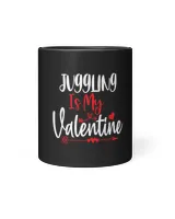 Men Women Couples Hobbies Juggling is my valentine