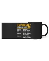 Lead Programmer Hourly Rate Funny Lead Coder Developer 1 Black Mug 11oz black 11oz