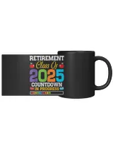 Funny Teacher Retirement Class Of 2025 Countdown In Progress 1 Black Mug 11oz black 11oz